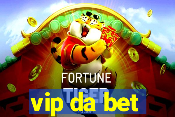 vip da bet